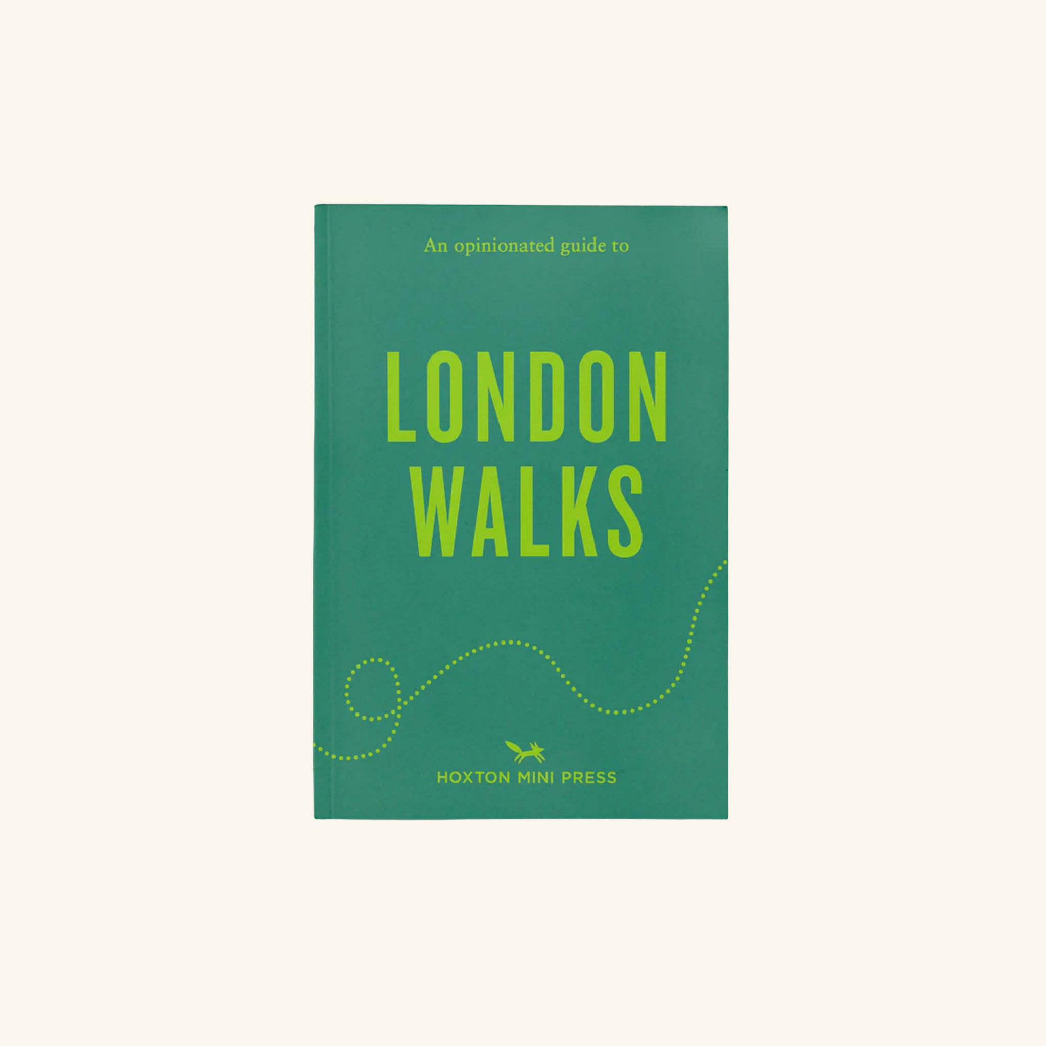 Opinionated Guide to London Walks