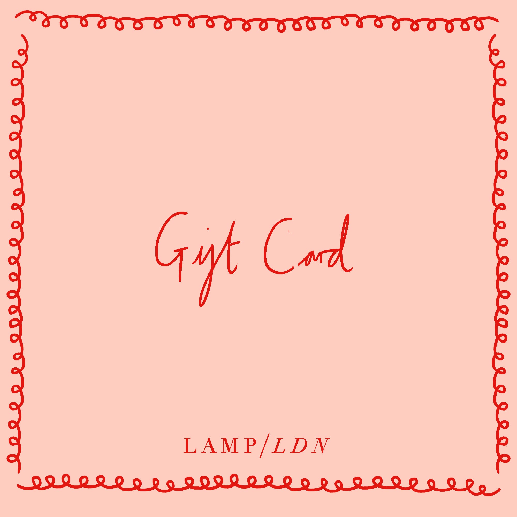 LAMP LDN Gift Card